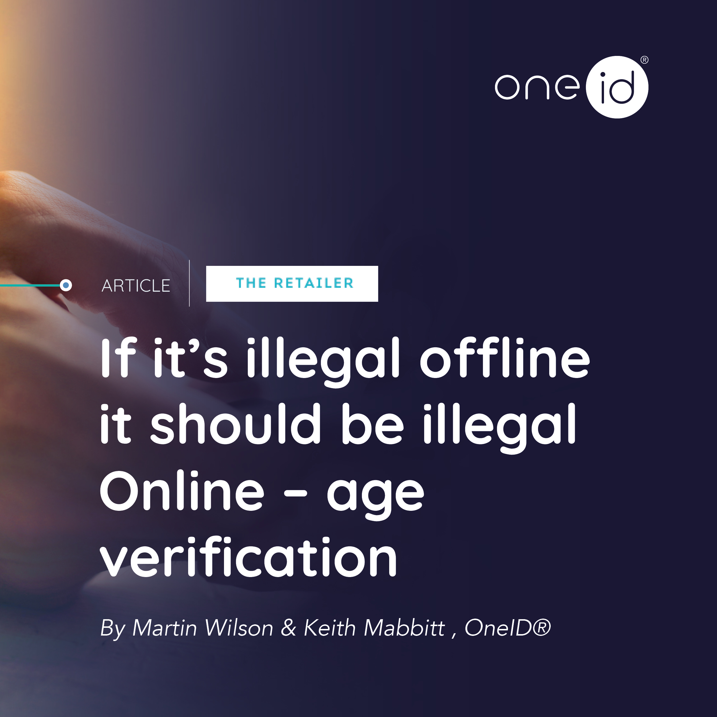 If it’s illegal offline it should be illegal online – age verification